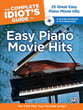 The Complete Idiot's Guide to Easy Piano Movie Hits piano sheet music cover